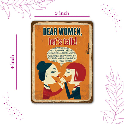 Dear Women Lets Talk Wooden Fridge Magnet