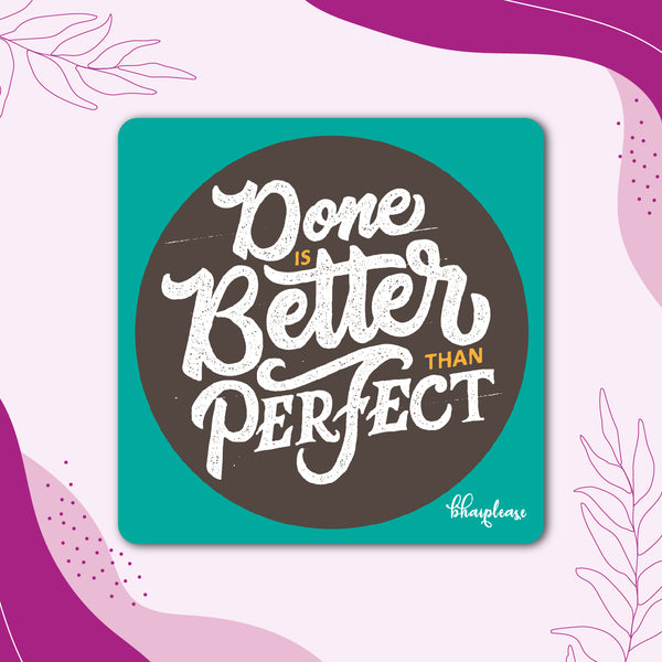 Done is Better Than Perfect Wooden Fridge Magnet