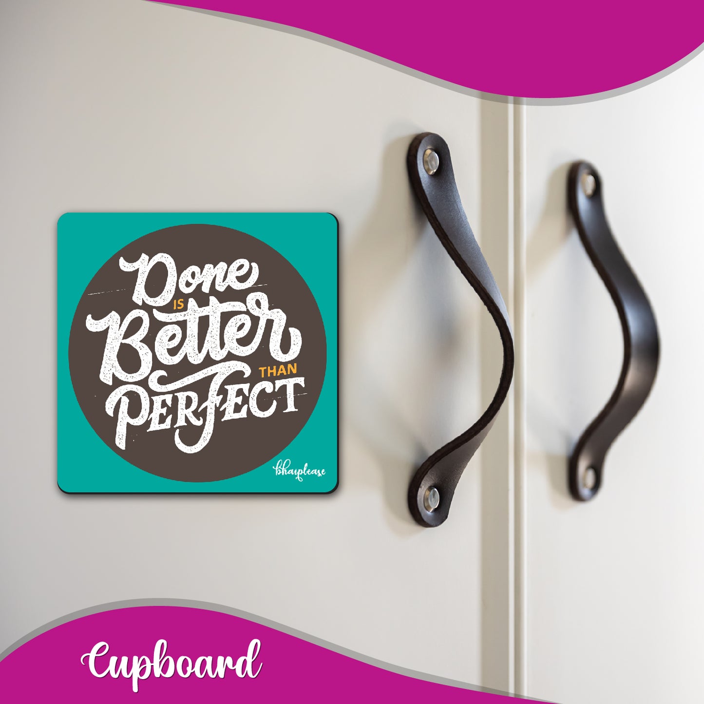Done Is Better Than Perfect Fridge Magnet