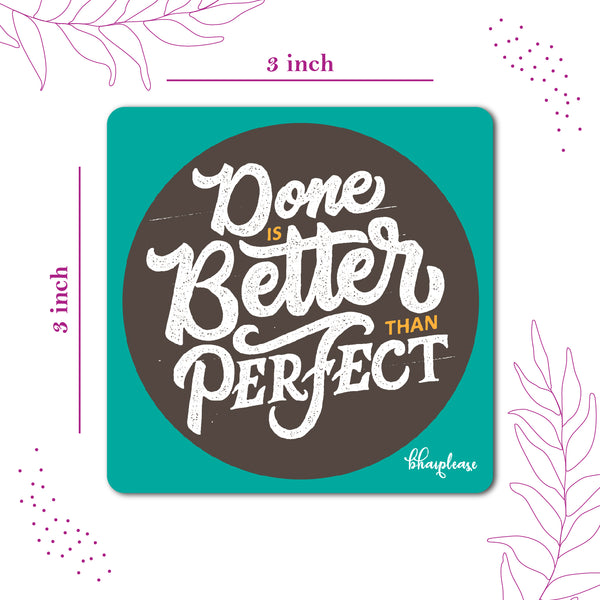 Done is Better Than Perfect Wooden Fridge Magnet