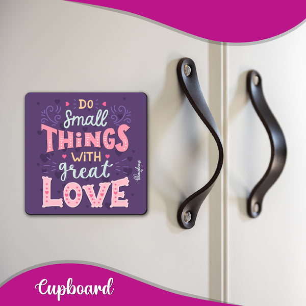 Do Small Things with Great Love Wooden Fridge Magnet