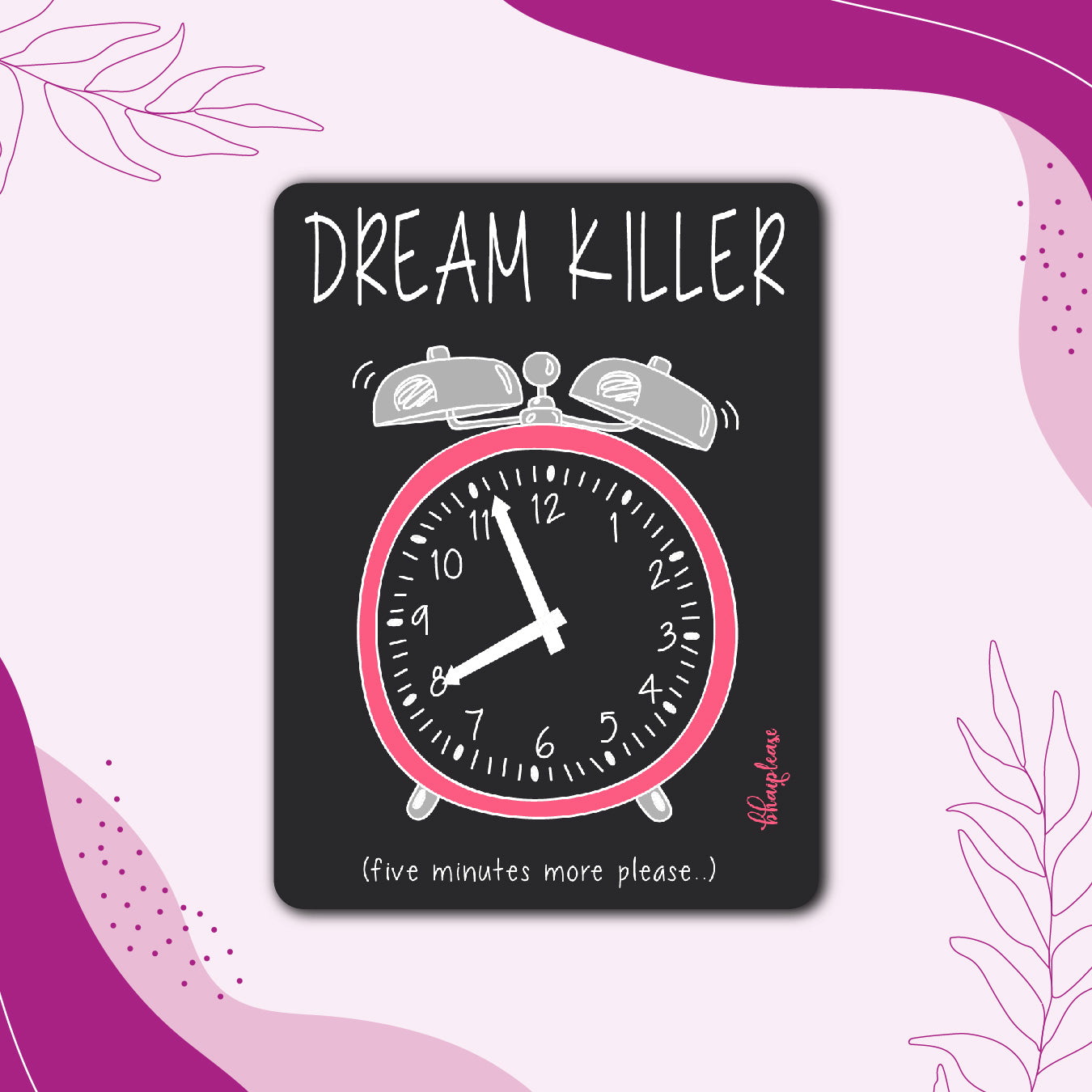 Dream Killer Alarm Clock Fridge Magnet | Bhai Please