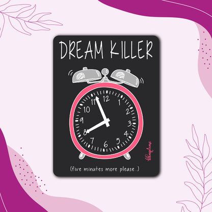 Dream Killer Alarm Clock Fridge Magnet | Bhai Please
