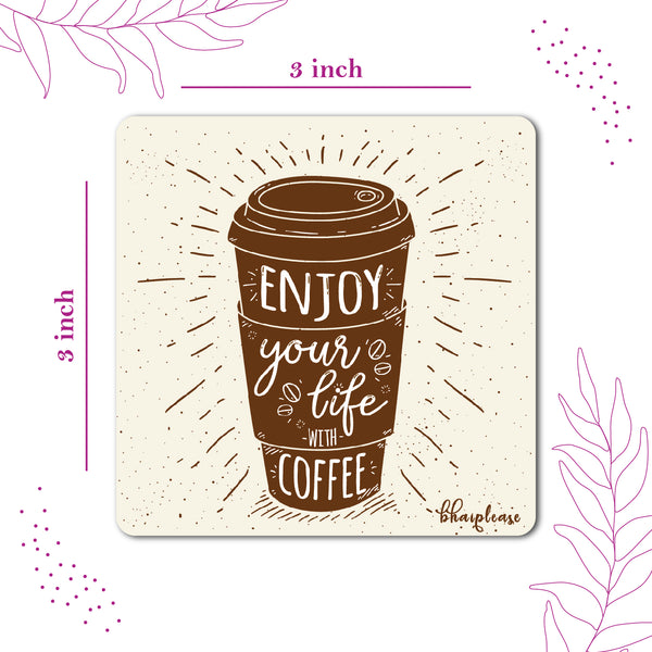 Enjoy life with coffee Wooden Fridge Magnet