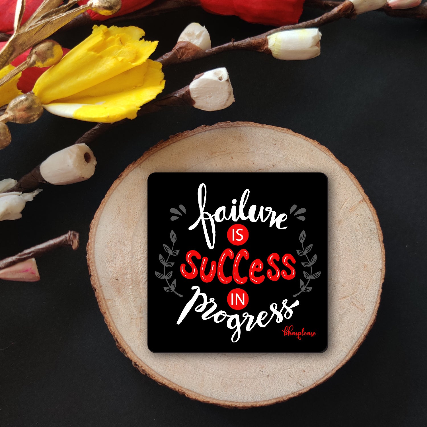 Failure is Success in Progress Wooden Fridge Magnet
