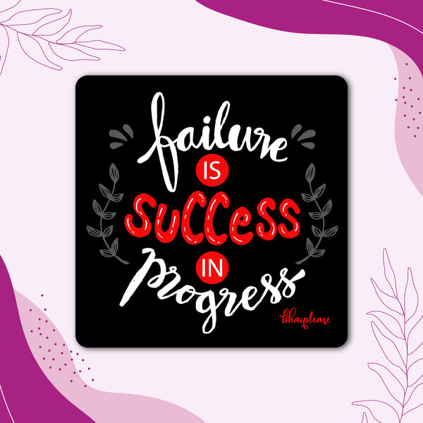 Failure is Success in Progress Wooden Fridge Magnet