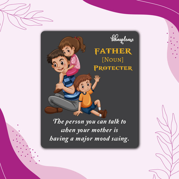 Father is Protector Wooden Fridge Magnet