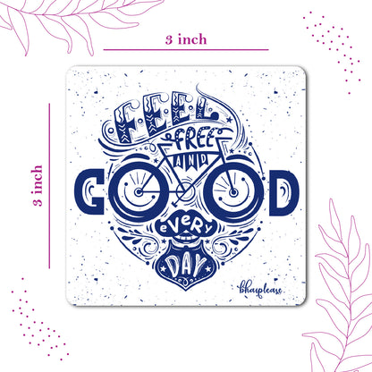 Feel Free Good Every Day Fridge Magnet