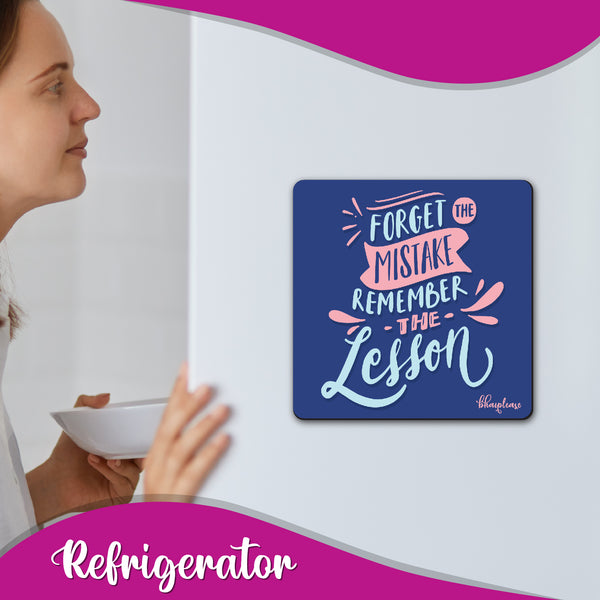 Forget The Mistake Remember The Lesson (Blue) Wooden Fridge Magnet