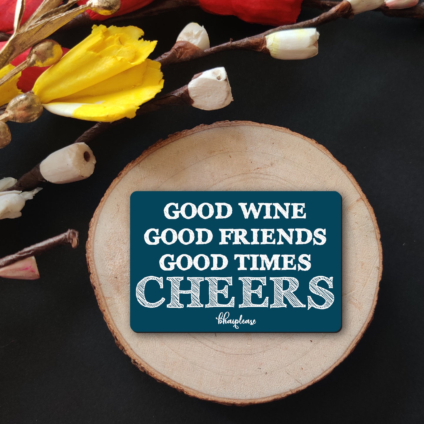 Good Wine Good Friends Cheers Fridge Magnet Blue