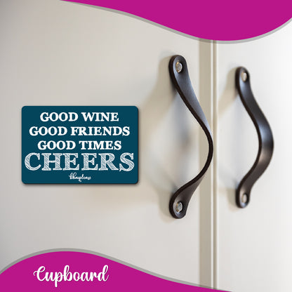 Good Wine Good Friends Cheers Fridge Magnet Blue
