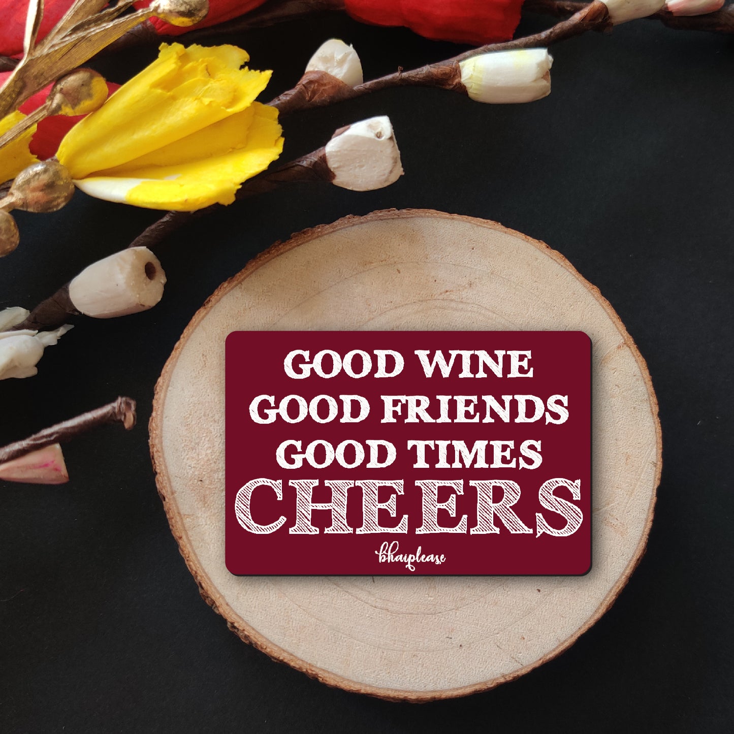 Good Wine Good Friends Cheers Fridge Magnet Burgundy