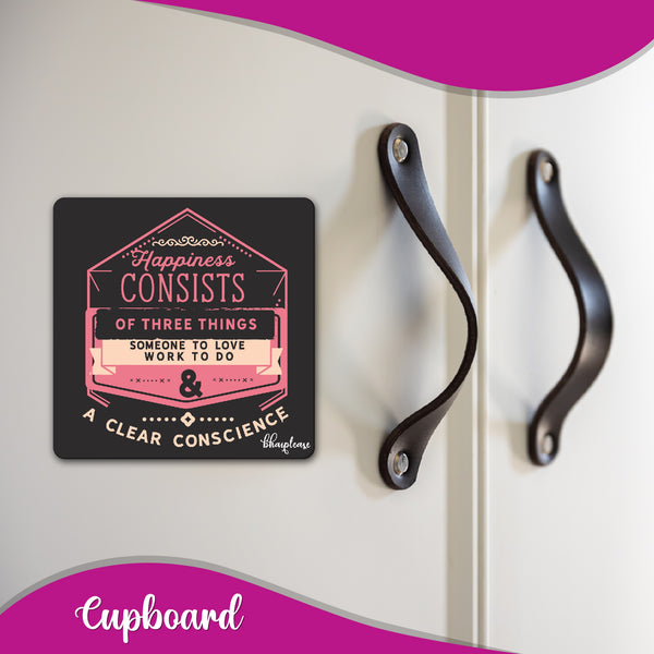 Happiness Consist of Three Things - Love, Work and Conscience Wooden Fridge Magnet