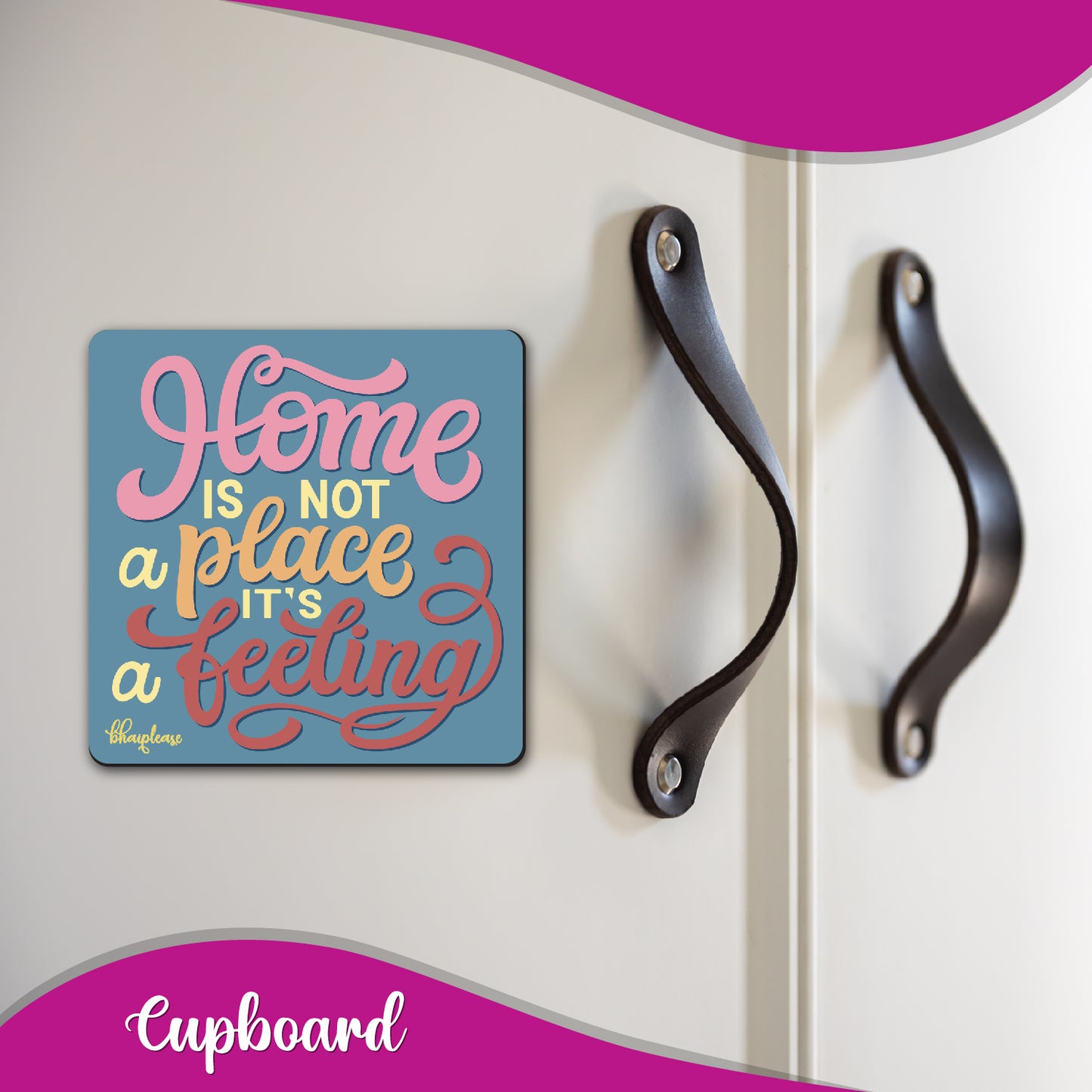 Home Is Not A Place It's A Feeling Fridge Magnet