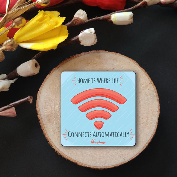 Home is where The Wifi Connects Automatically Wooden Fridge Magnet