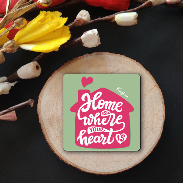 Home is where your heart is Wooden Fridge Magnet