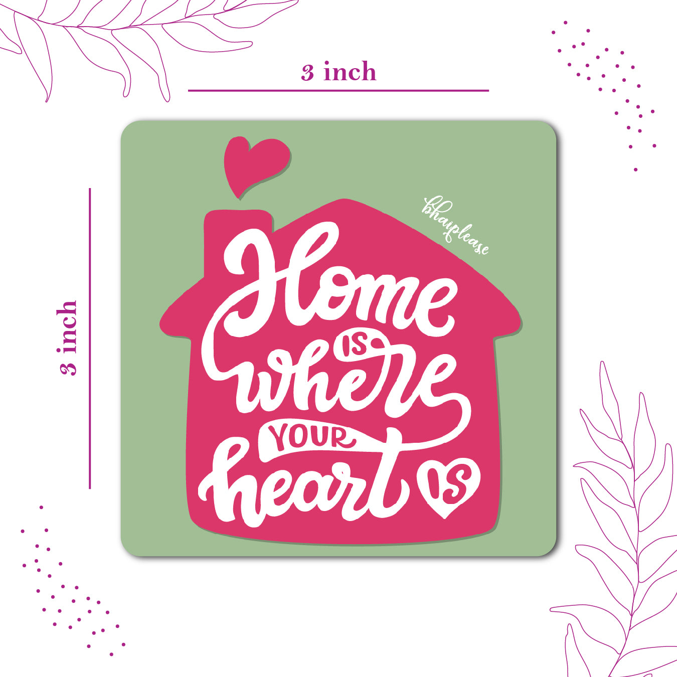 Home is where your heart is Wooden Fridge Magnet