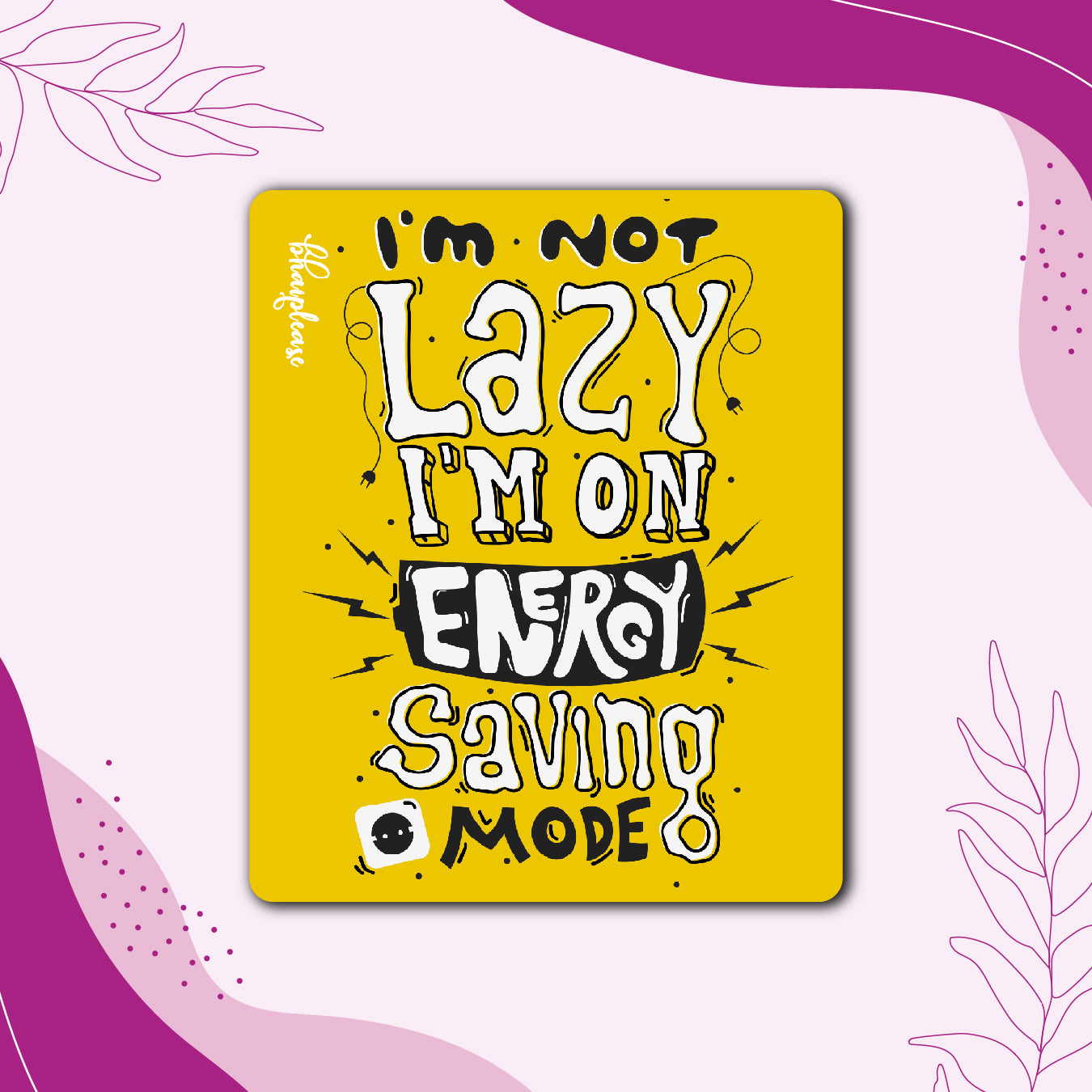 Not Lazy – Energy Saving Mode Fridge Magnet