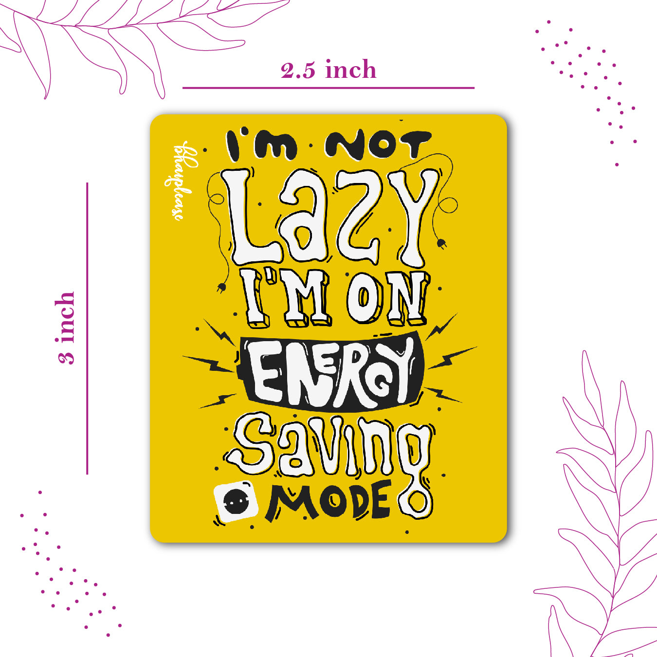 Not Lazy – Energy Saving Mode Fridge Magnet