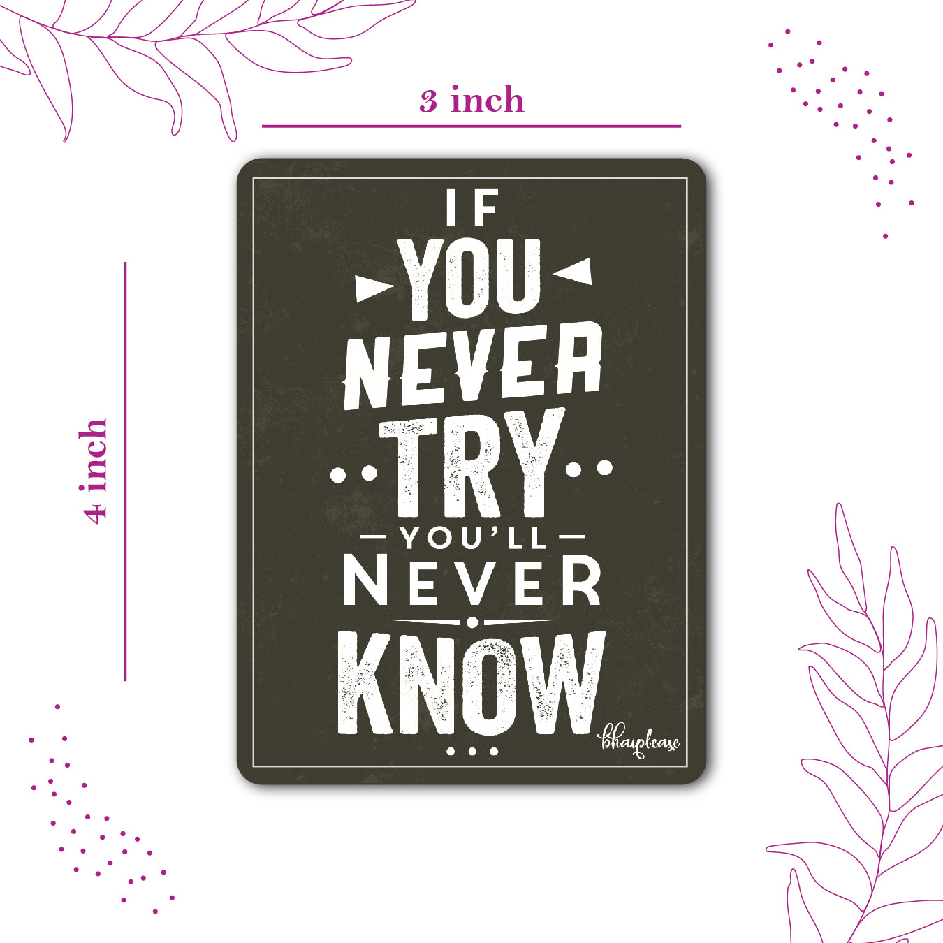 If You Never Try Motivational Fridge Magnet