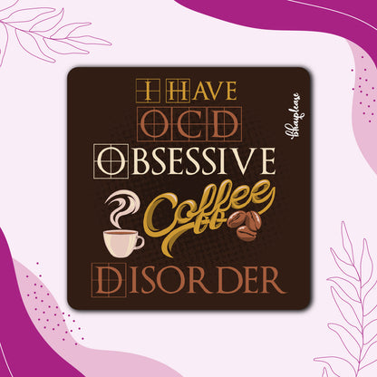 OCD Obsessive Coffee Disorder Fridge Magnet