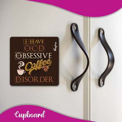 OCD Obsessive Coffee Disorder Fridge Magnet