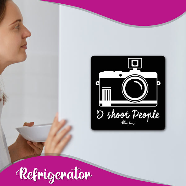 I Shoot People Wooden Fridge Magnet