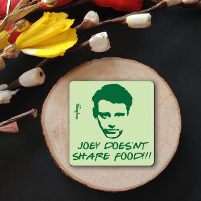Joey Doesn't Share Food Fridge Magnet – Friends