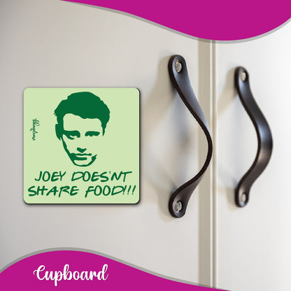 Joey Doesn't Share Food Fridge Magnet – Friends