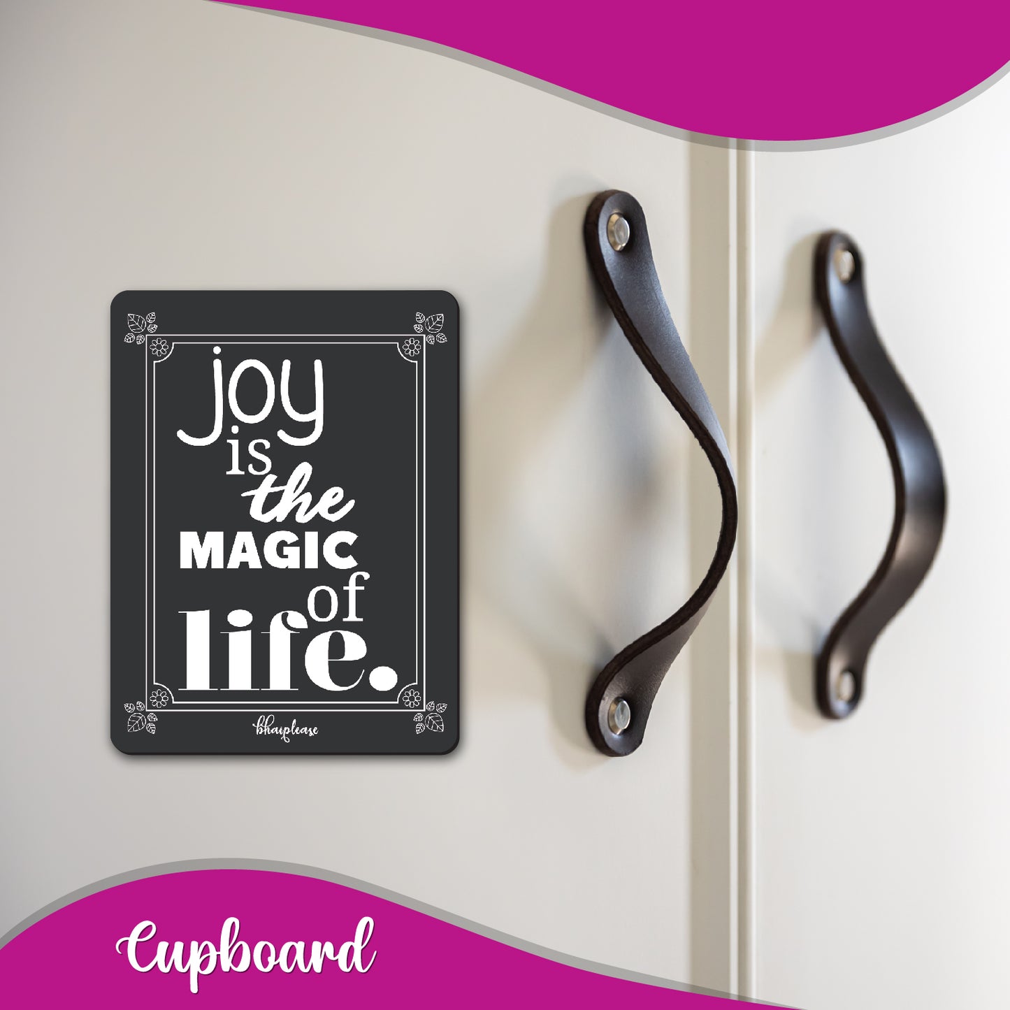 Joy Is the Magic of Life Fridge Magnet