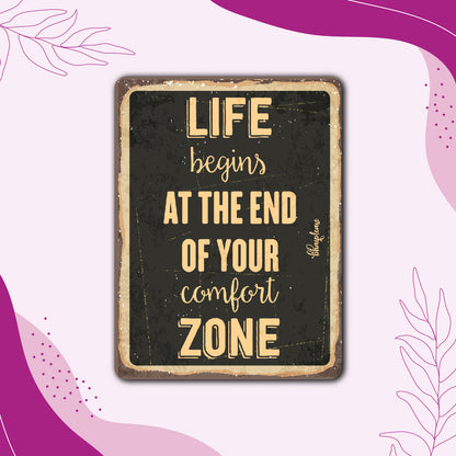 Life Begins at The end of Your Comfort Zone Wooden Fridge / Refrigerator Magnet