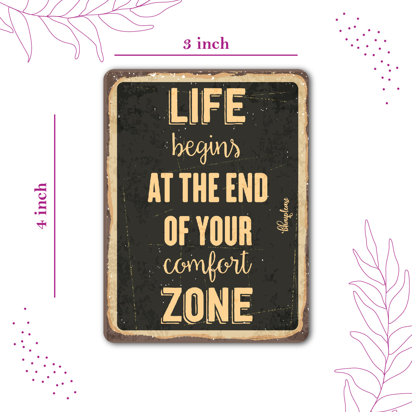 Life Begins at The end of Your Comfort Zone Wooden Fridge / Refrigerator Magnet