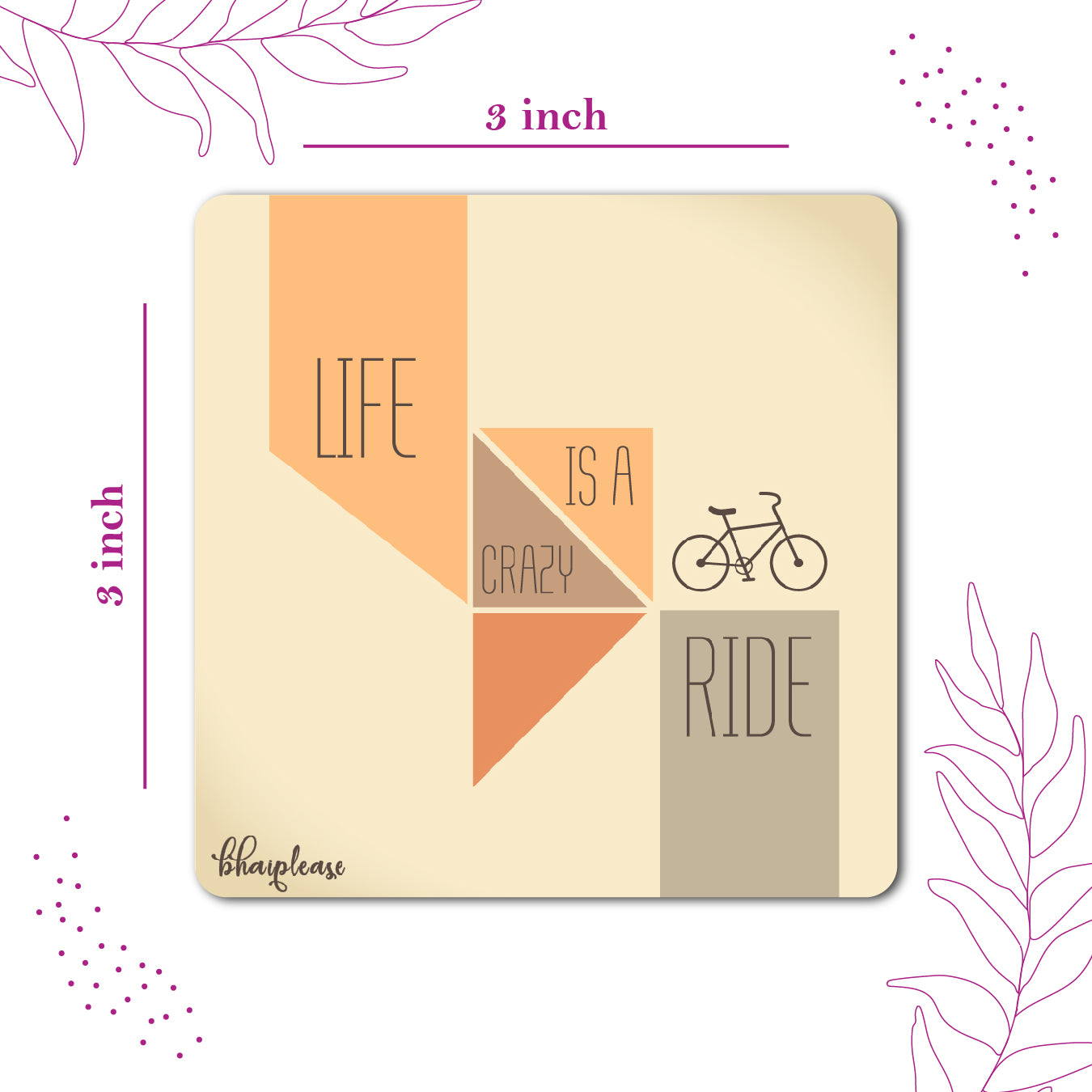 Life is a Crazy Ride Wooden Fridge / Refrigerator Magnet