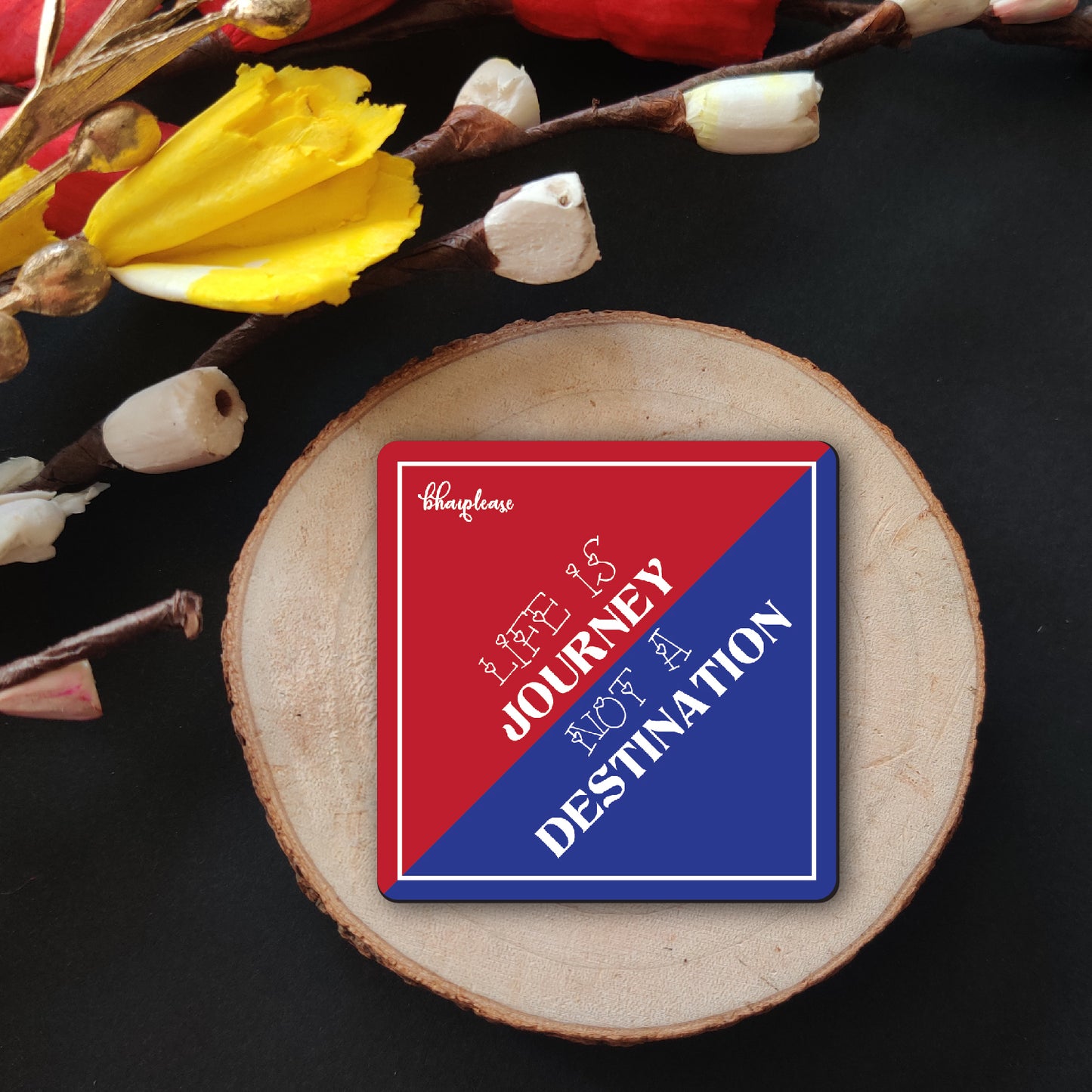 Life is Journey not A destination Wooden Fridge / Refrigerator Magnet