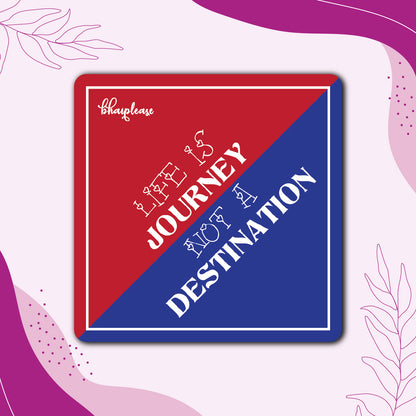 Life is Journey not A destination Wooden Fridge / Refrigerator Magnet
