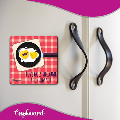 Love Goes Through the Stomach Fridge Magnet