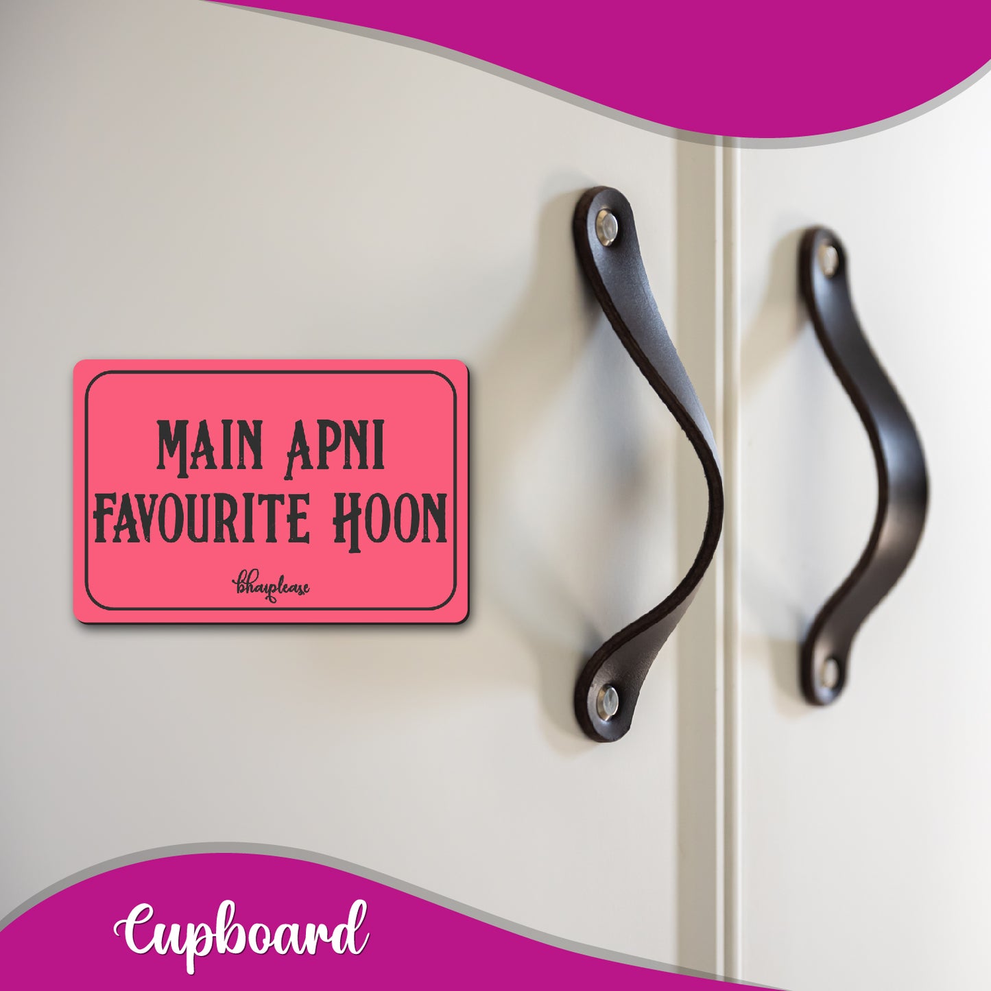 Main Apni Favourite Hoon Pink Fridge Magnet