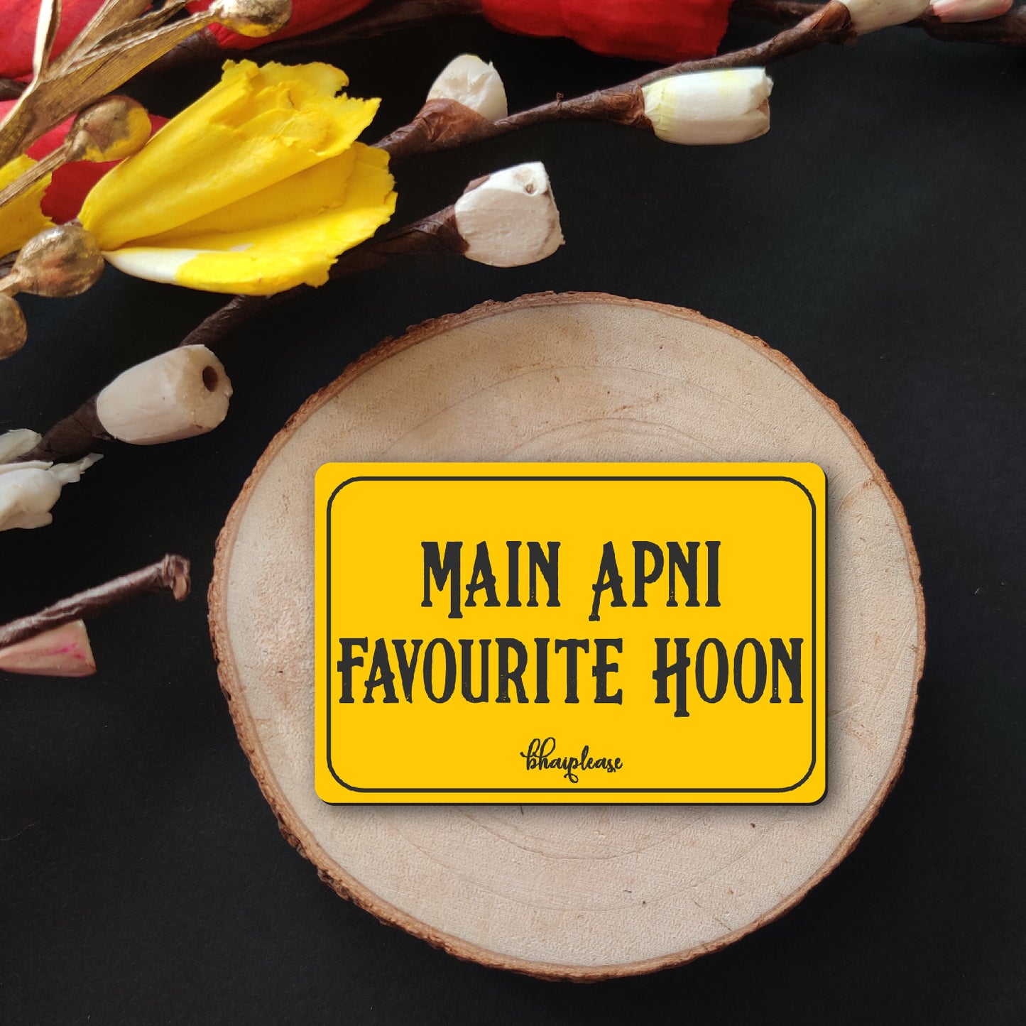 Main apni favourite Hu (Yellow) Wooden Fridge / Refrigerator Magnet