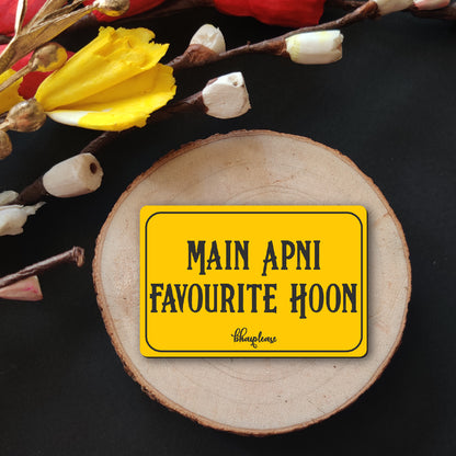 Main apni favourite Hu (Yellow) Wooden Fridge / Refrigerator Magnet