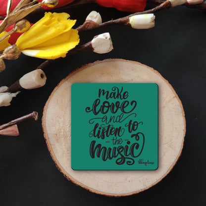 Make Love and Listen to Music Fridge Magnet