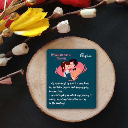 Funny Marriage Definition Fridge Magnet