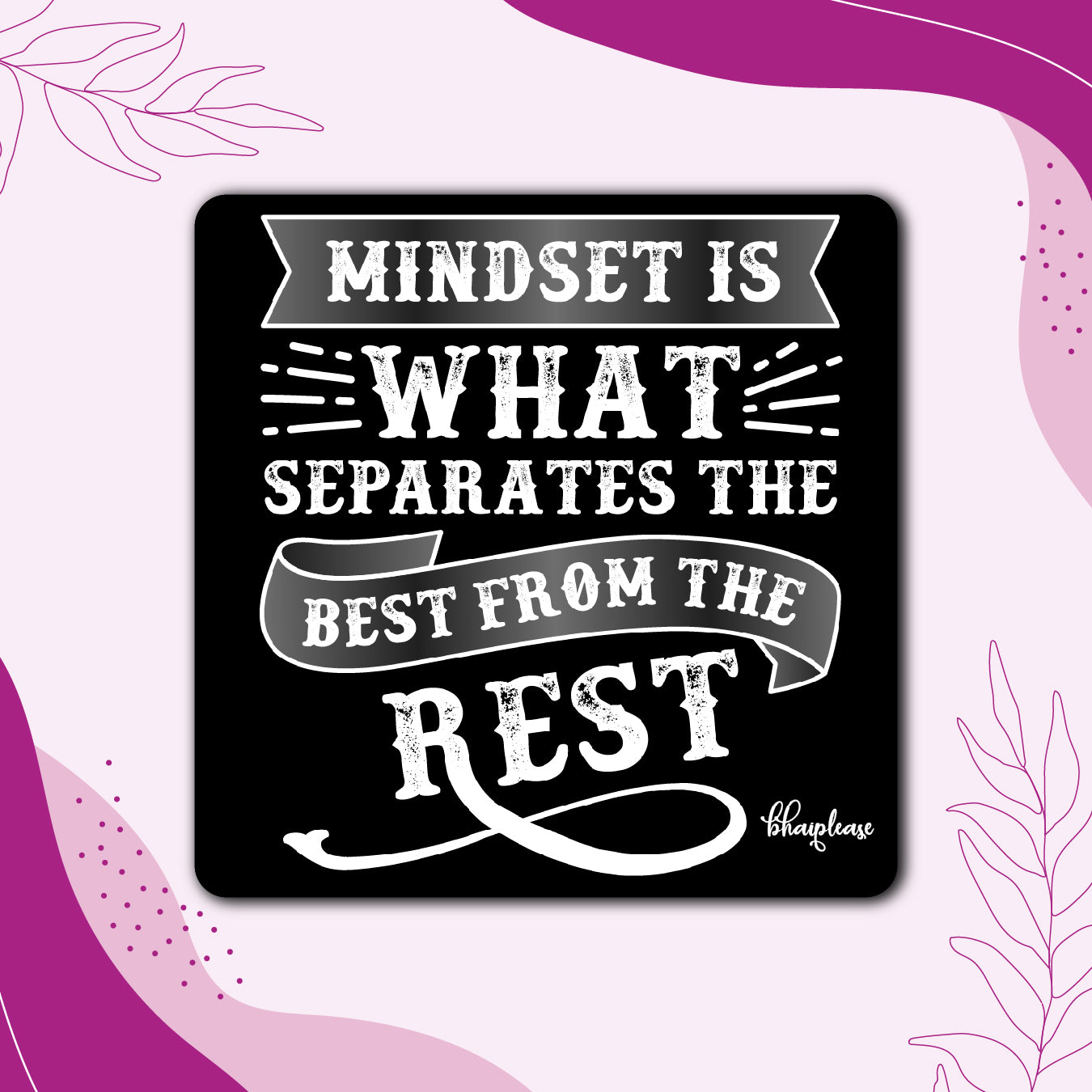 Mindset Separates the Best Motivational Fridge Magnet