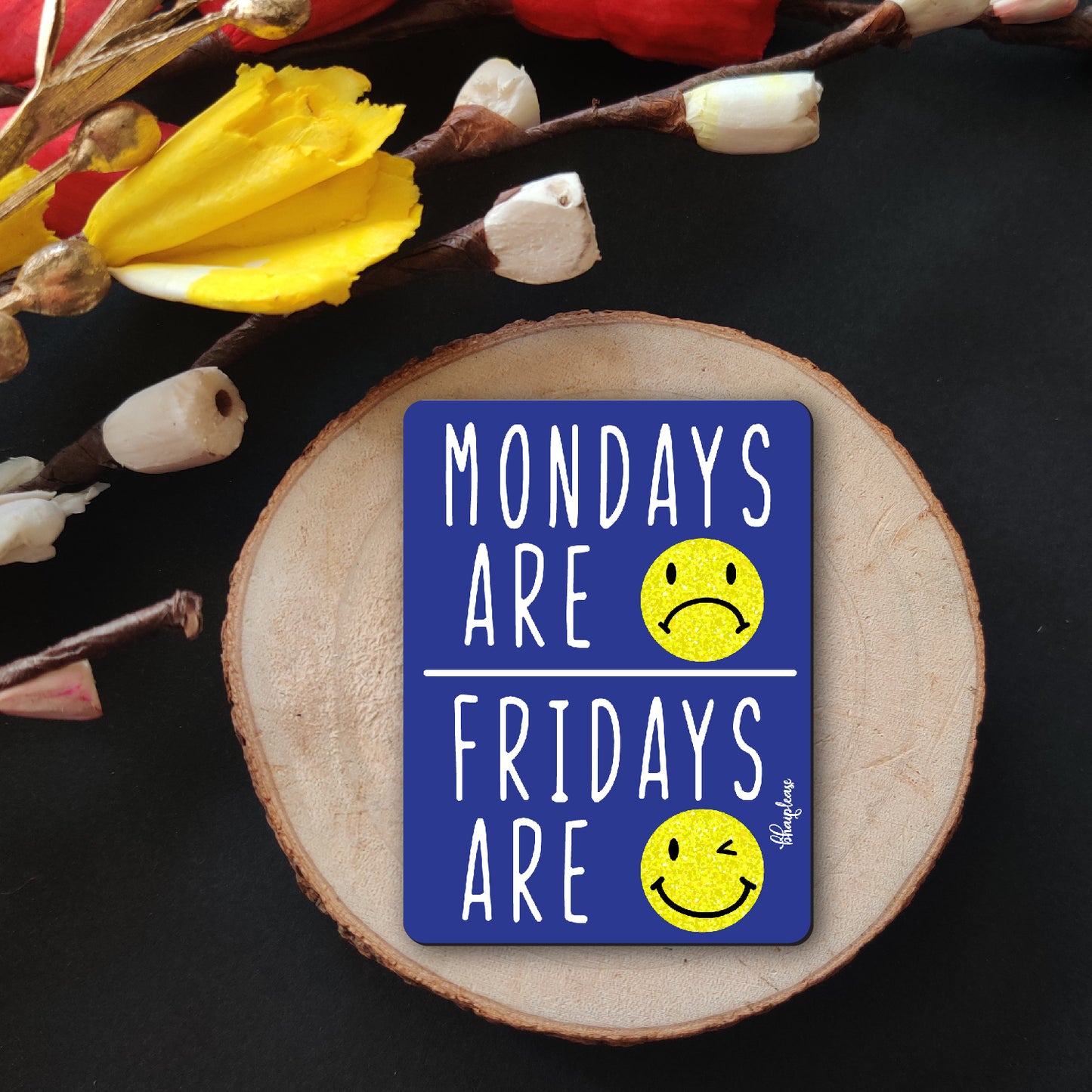 Mondays are - Fridays are Wooden Fridge / Refrigerator Magnet