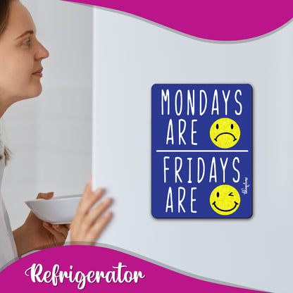 Mondays are - Fridays are Wooden Fridge / Refrigerator Magnet