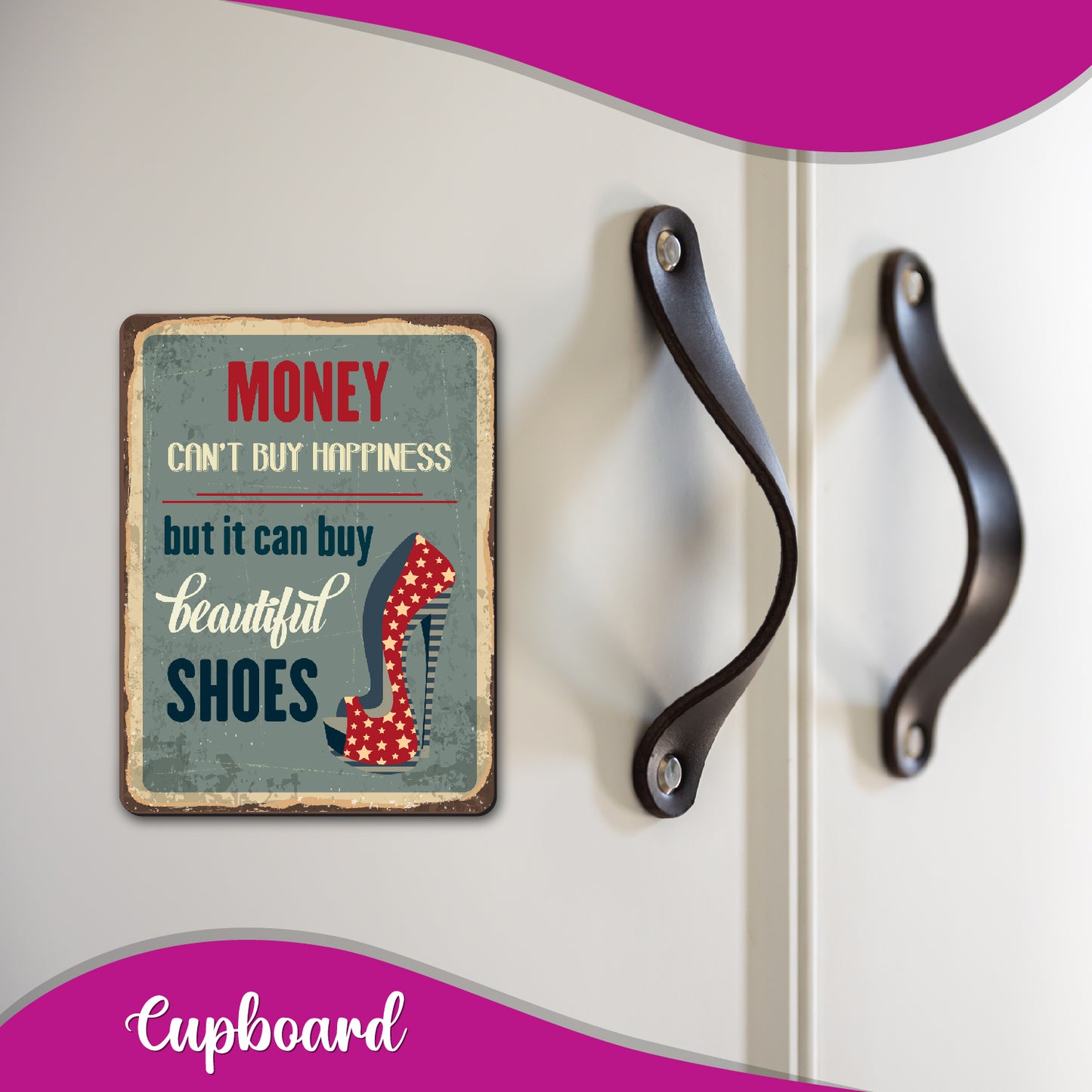 Money Can't Buy Happiness But Shoes Fridge Magnet