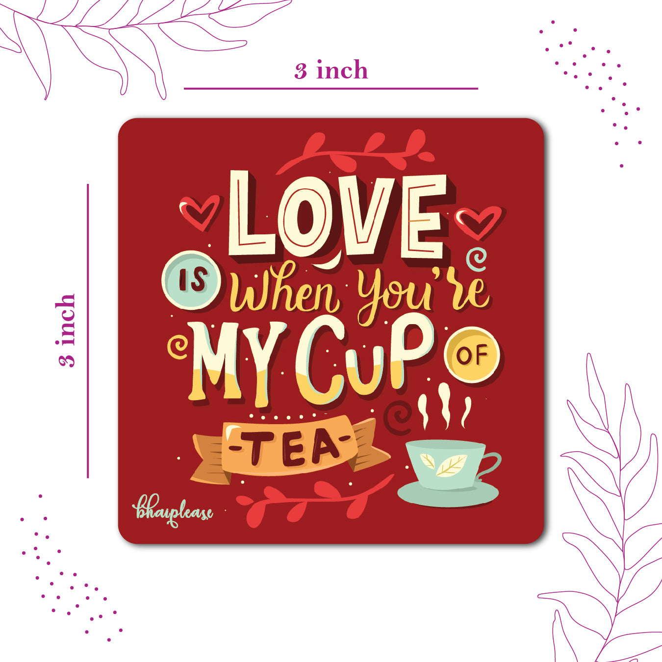 Love is My Cup of Tea – Romantic Fridge Magnet