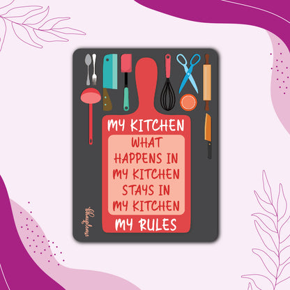 My Kitchen My Rules Fridge Magnet – Kitchen Gift