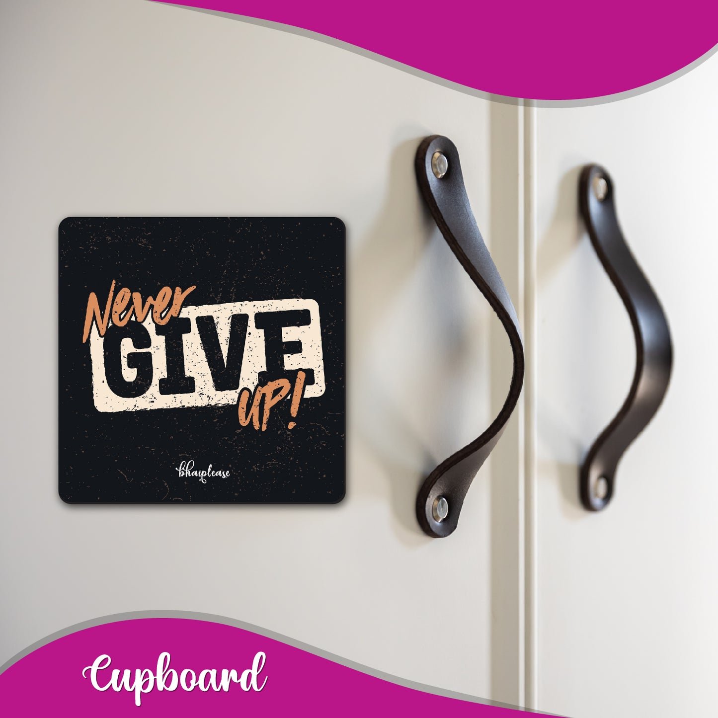 Never Give Up Motivational Fridge Magnet