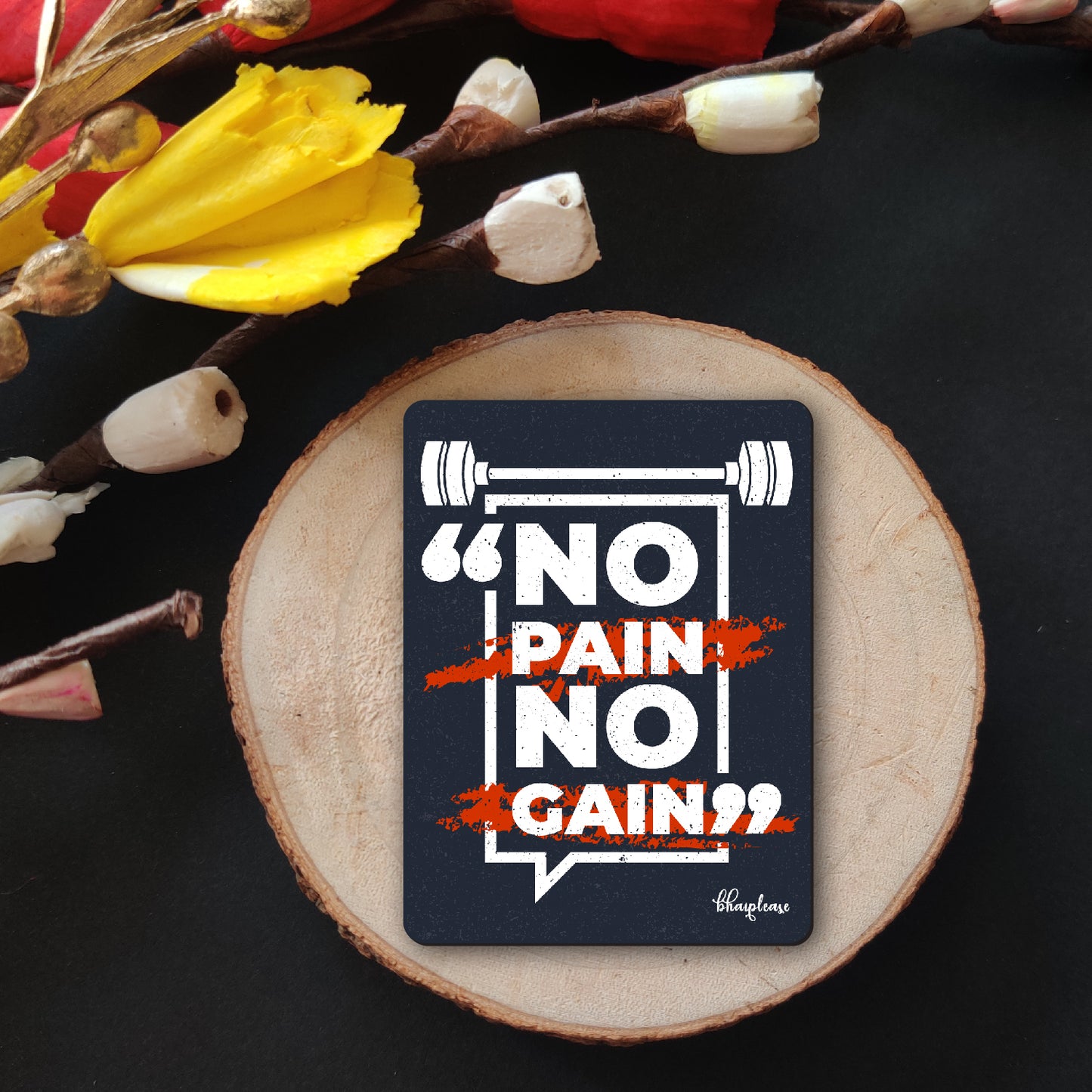 No Pain No Gain Wooden Fridge / Refrigerator Magnet