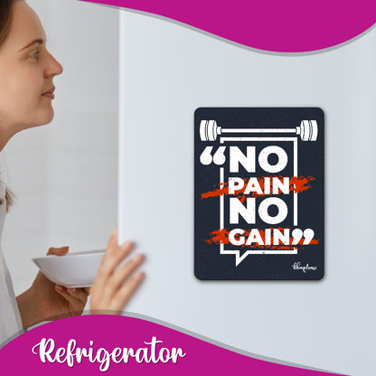 No Pain No Gain Wooden Fridge / Refrigerator Magnet